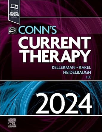 conns current therapy 2024 1st edition rick d kellerman md ,joel j heidelbaugh md 0443121516, 978-0443121517