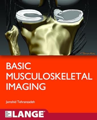 basic musculoskeletal imaging 1st edition jamshid tehranzadeh 007178702x, 978-0071787024