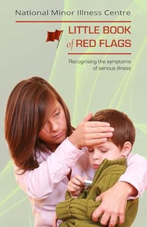 little book of red flags recognising the symptoms of serious illness 1st edition dr ian hill smith ,dr gina