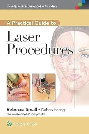 a practical guide to laser procedures 1st edition rebecca small md faafp 1609131509, 978-1609131500
