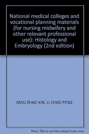 national medical colleges and vocational planning materials histology and embryology 1st edition  7509152933,