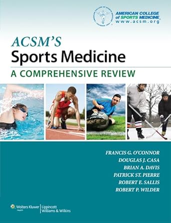 acsms sports medicine a comprehensive review 1st edition francis g o'connor md 1451104251, 978-1451104257