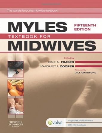 myles textbook for midwives 1st edition diane m fraser phd mphil bed mtd rm rgn ,margaret a cooper ba rgn rm