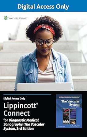 diagnostic medical sonography the vascular system 3e lippincott connect standalone digital access card 1st