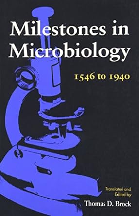 milestones in microbiology 1546 to 1940 1st edition thomas d brock 1555811426, 978-1555811426