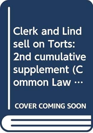 clerk and lindsell on torts 1st edition j f clerk 0421190302, 978-0421190306