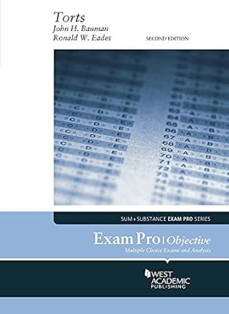 exam pro on torts 1st edition john bauman ,ronald eades 1683287932, 978-1683287933
