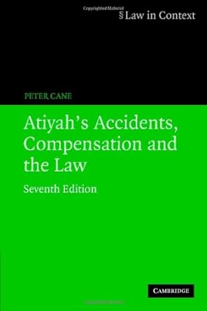 atiyahs accidents compensation and the law 1st edition peter cane 0521689317, 978-0521689311