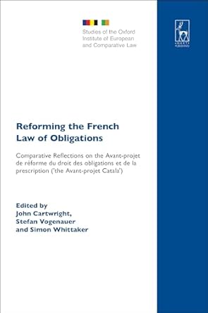 reforming the french law of obligations comparative reflections on the avant projet de reforme du droit des