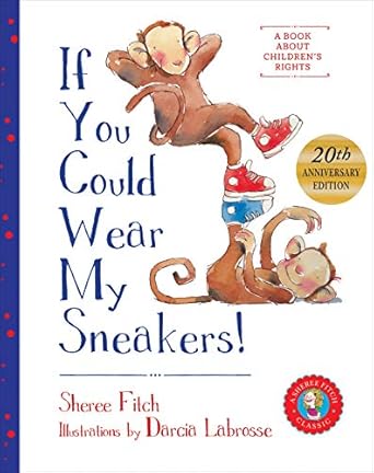 if you could wear my sneakers 1st edition sheree fitch ,darcia labrosse 1771084693, 978-1771084697