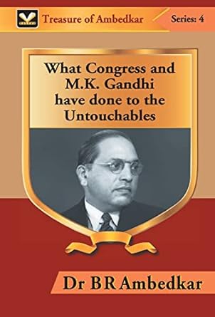 what congress and m k gandhi have done to the untouchables 1st edition br ambedkar 9351282759, 978-9351282754