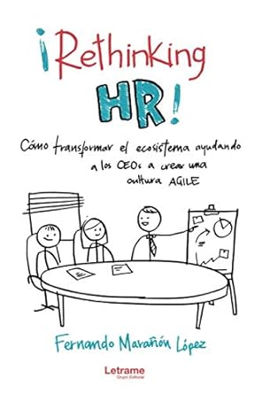 rethinking hr 1st edition fernando maranon lopez 8418090170, 978-8418090172