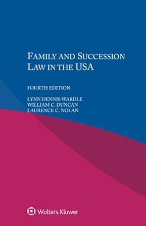family and succession law in the usa 1st edition lynn dennis wardle 9403507519, 978-9403507514