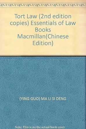 tort law essentials of law books macmillan 1st edition ma li si deng 7503640529, 978-7503640520
