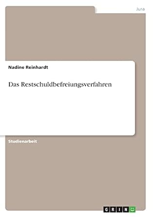 das restschuldbefreiungsverfahren 1st edition nadine reinhardt 3346394034, 978-3346394033