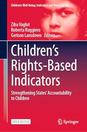 childrens rights based indicators strengthening states accountability to children 1st edition ziba vaghri