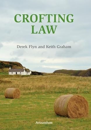 crofting law 1st edition derek flyn ,keith graham 1904968317, 978-1904968313