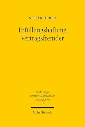 erfullungshaftung vertragsfremder 1st edition stefan huber 3161546539, 978-3161546532