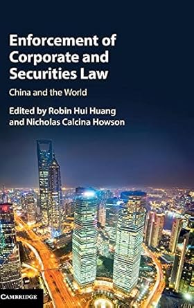 enforcement of corporate and securities law china and the world 1st edition robin hui huang ,nicholas calcina