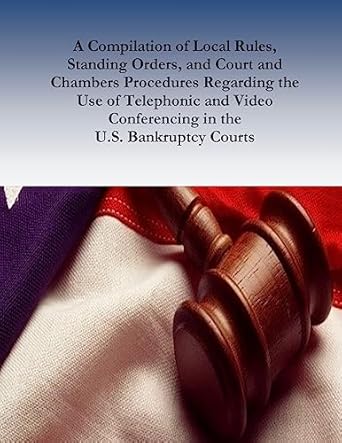 a compilation of local rules standing orders and court and chambers procedures regarding the use of