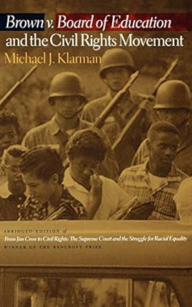 brown v board of education and the civil rights movement 1st edition michael j klarman 0195307461,