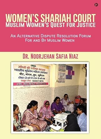 womens shariah court muslim womens quest for justice an alternative dispute resolution forum for and by