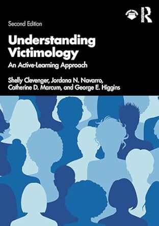 understanding victimology 1st edition shelly clevenger ,jordana n navarro ,catherine d marcum ,george e