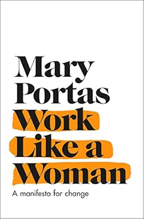 work like a woman 1st edition mary portas 0593079981, 978-0593079980