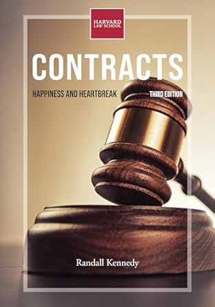 contracts   happiness and heartbreak 1st edition randall kennedy 0262545683, 978-0262545686