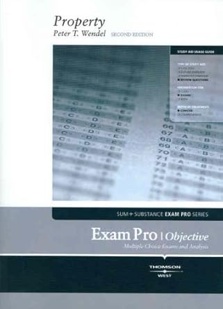exam pro objective questions on property 1st edition peter wendel 0314180702, 978-0314180704