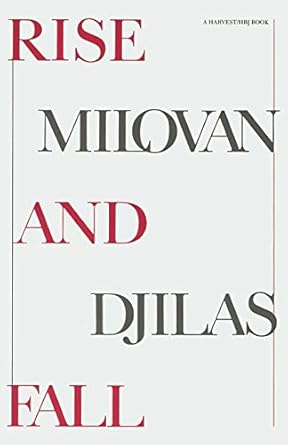 rise and fall 1st edition milovan djilas 0156767082, 978-0156767088