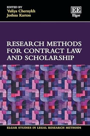 research methods for contract law and scholarship 1st edition yuliya chernykh ,joshua karton 1035316463,
