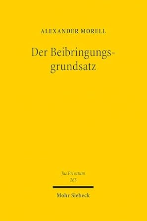 der beibringungsgrundsatz eine rechtfertigung unter besonderer berucksichtigung der passivitat der nicht