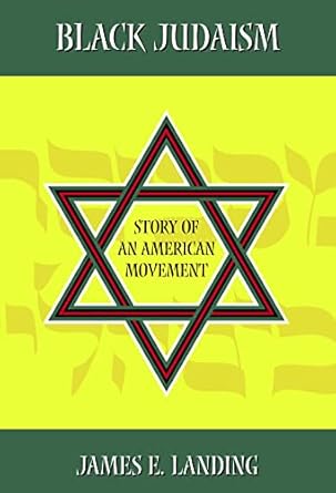 black judaism story of an american movement 1st edition james landing 1531010806, 978-1531010805