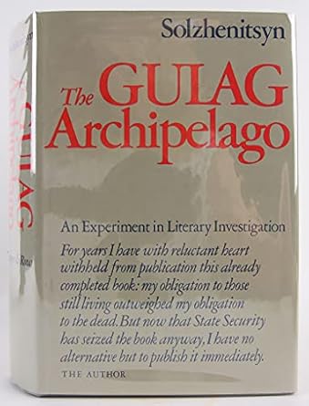 the gulag archipelago 1918 1956 an experiment in literary investigation 1st edition aleksandr isaevich