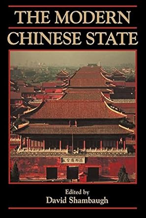 the modern chinese state 1st edition david shambaugh 0521776031, 978-0521776035