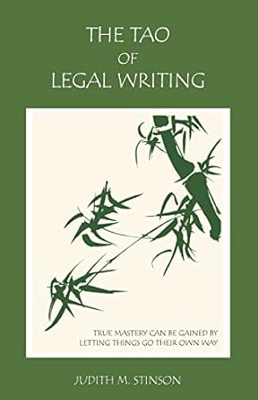 the tao of legal writing 1st edition judith stinson 1594606331, 978-1594606335