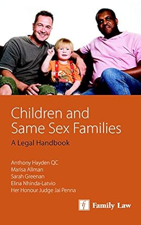 children and same sex families a legal handbook 1st edition marisa allman ,anthony hayden qc ,sarah greenan