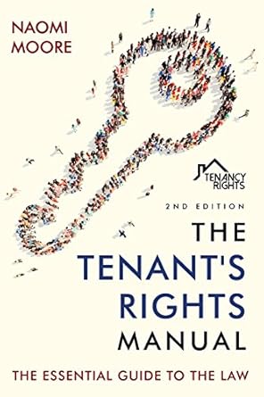 the tenants rights manual the essential guide to the law 1st edition miss naomi moore 1542505569,