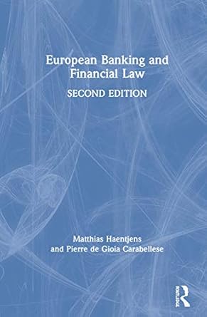 european banking and financial law 2e 1st edition matthias haentjens ,pierre de gioia carabellese 1138042293,