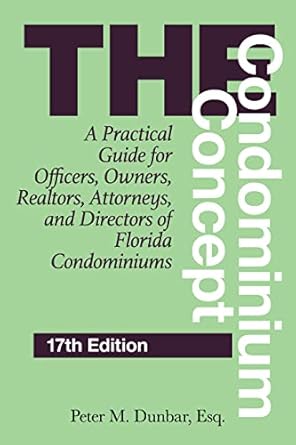the condominium concept 1st edition peter m dunbar ,peter m dunbar 1683343689, 978-1683343684