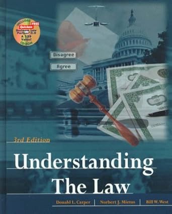 understanding the law 1st edition donald l carper ,bill w west ,norbert j mietus 0538885491, 978-0538885492