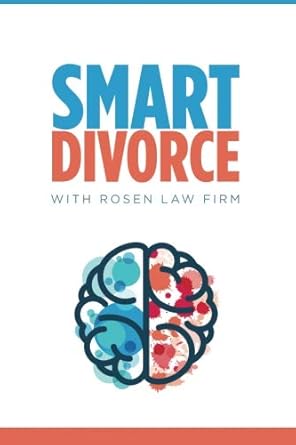 smart divorce 1st edition rosen law firm 1508918694, 978-1508918691
