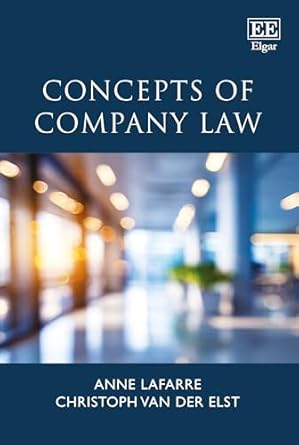 concepts of company law 1st edition anne lafarre ,christoph van der elst 1789905672, 978-1789905670