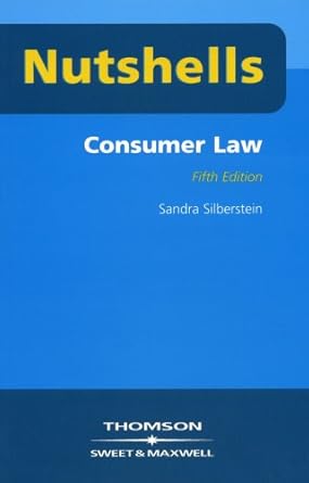 consumer law 1st edition sandra silberstein 0421958901, 978-0421958906