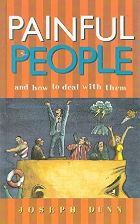 painful people and how to deal with them 1st edition joseph dunn 0717125521, 978-0717125524