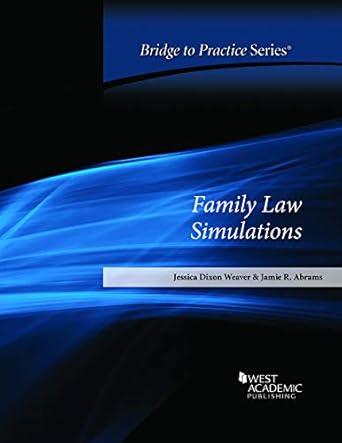 family law simulations bridge to practice 1st edition jessica weaver ,jamie abrams 1683289773, 978-1683289777