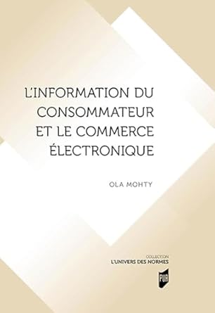 linformation du consommateur et le commerce electronique 1st edition ola mohty 2753579210, 978-2753579217