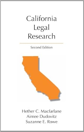 california legal research 1st edition hether macfarlane ,aimee dudovitz ,suzanne rowe 1611633826,