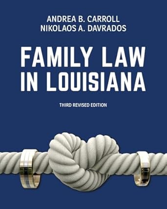 family law in louisiana third 1st edition andrea b carroll ,nikolaos a davrados 1600425550, 978-1600425554